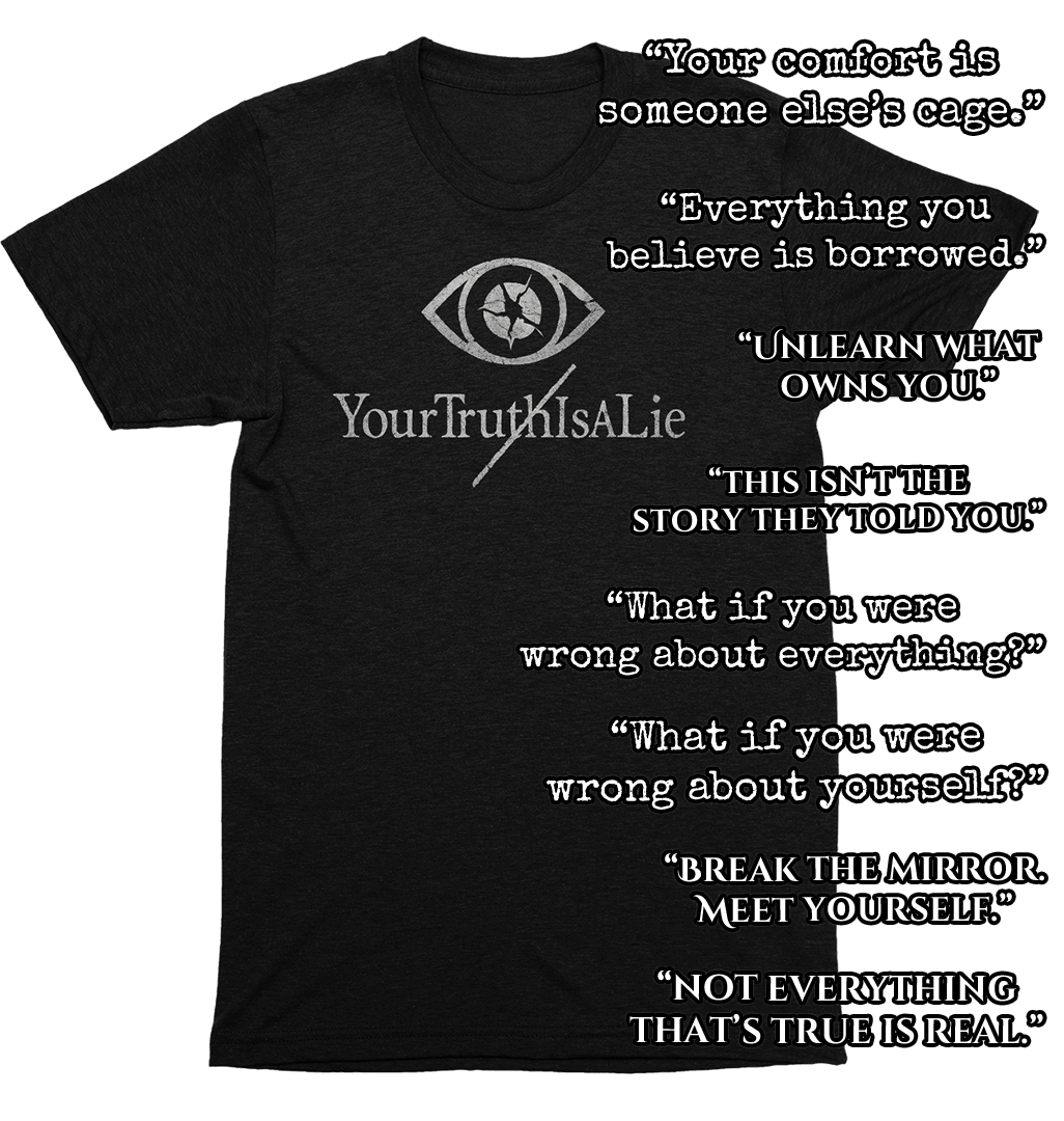 Your Truth Is A Lie // First Offering