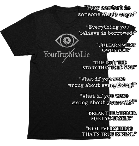 Your Truth Is A Lie // First Offering