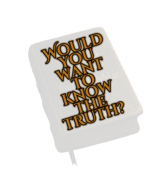 Your Truth Is a Lie // Full Official Archive (Entry 000-777)